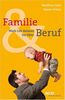 Familie und Beruf: »Work-Life-Balance« für Väter (Beltz Taschenbuch / Ratgeber)