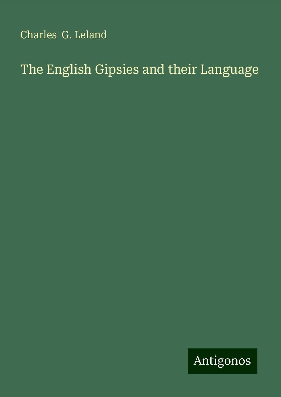 The English Gipsies and their Language