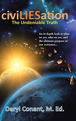 civiLIESation: The Undeniable Truth