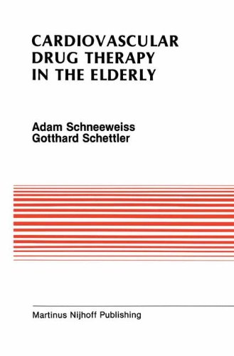 Cardiovascular Drug Therapy in the Elderly (Developments in Cardiovascular Medicine)
