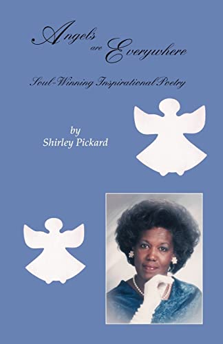Angels Are Everywhere: Soul-Winning Inspirational Poetry