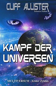 Kampf der Universen (Multiversum, Band 1)