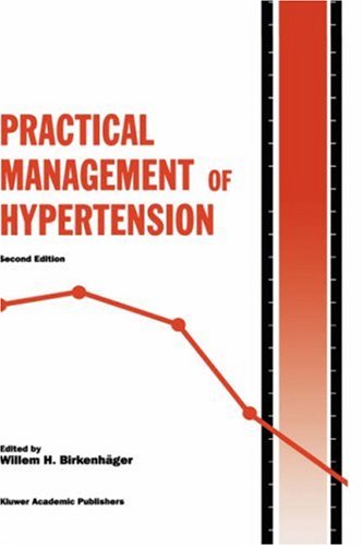 Practical Management of Hypertension (Developments in Cardiovascular Medicine)