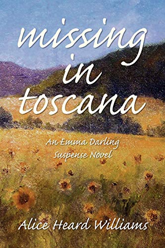 Missing in Toscana: An Emma Darling Suspense Novel
