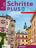 Schritte plus Neu 5 – Österreich: Deutsch als Zweitsprache / Kursbuch + Arbeitsbuch mit Audio-CD zum Arbeitsbuch (Schritte plus Neu - Österreich)