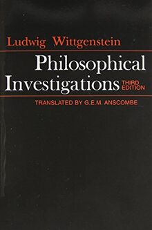 Wittgenstein, L: Philosophical Investigations: The English Text of the Third Edition