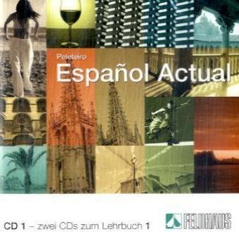 Español Actual: Espanol Actual 1. 2 CDs: Spanisch für Anfänger. Hörverständnisübungen