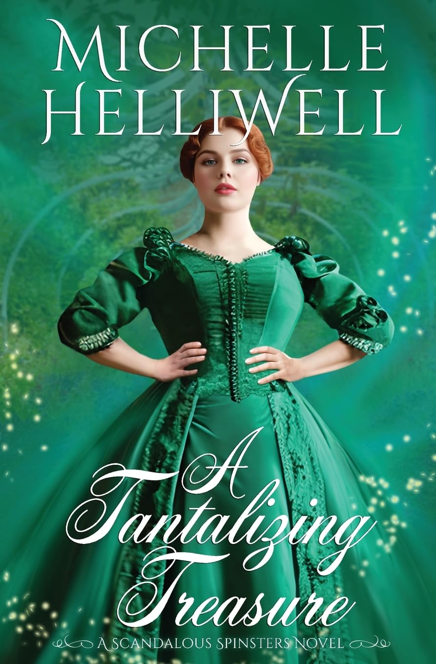 A Tantalizing Treasure: A Scandalous Spinster Novel (Scandalous Spinsters, Band 3)
