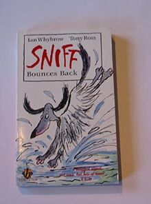 Sniff Bounces Back (Sniff Stories)