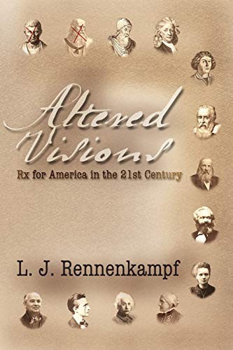 Altered Visions: Rx for America in the 21st Century