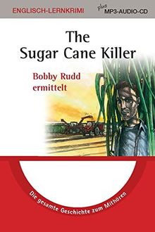 The Sugar Cane Killer: Lernkrimi plus MP3-Audio-CD