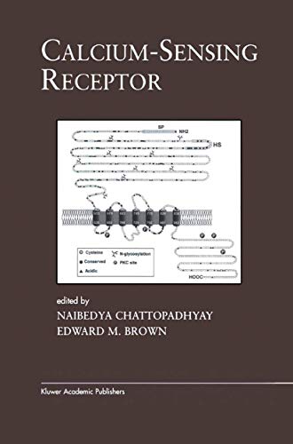 Calcium-Sensing Receptor (Endocrine Updates, 19, Band 19)