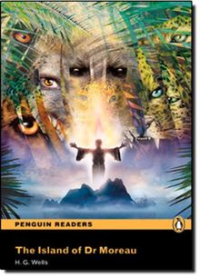 Penguin Readers Level 3 The Island of Dr Moreau (Penguin Readers (Graded Readers))