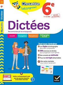 Dictées 6e, 11-12 ans : conforme au programme