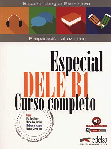 Pilar Alzugaray Especial Dele Curso Completo, B1 - Übungsbuch Mit Audios Online (Preparación Al Dele - Jóvenes Y Adultos - Preparación Al Dele)
