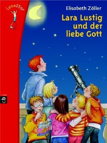 LeseStar. Lara Lustig und der liebe Gott