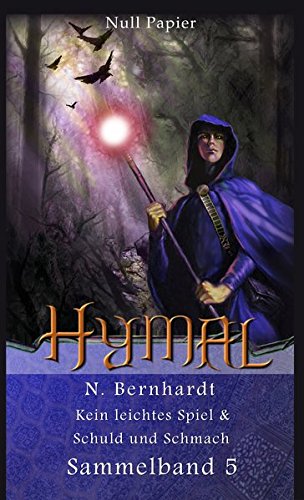 Der Hexer von Hymal – Sammelband 5: Kein leichtes Spiel & Schuld und Schmach (Der Hexer von Hymal (Sammelbände))