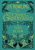 Les animaux fantastiques : les crimes de Grindelwald : le texte du film