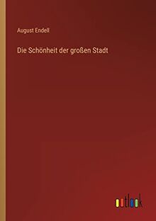 Die Schönheit der großen Stadt