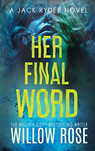 Her Final Word (Jack Ryder Mystery, Band 6)