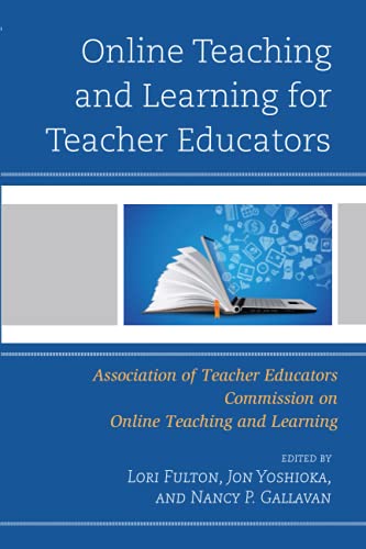 Online Teaching and Learning for Teacher Educators