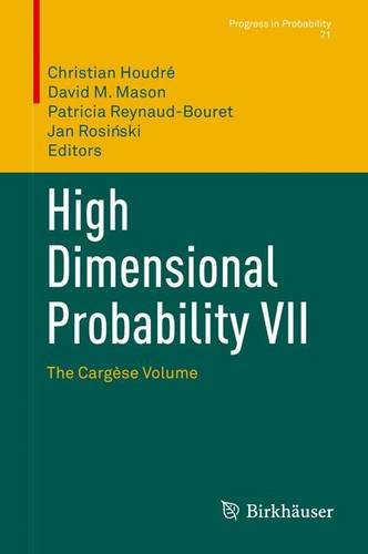High Dimensional Probability VII: The Cargèse Volume (Progress in Probability)