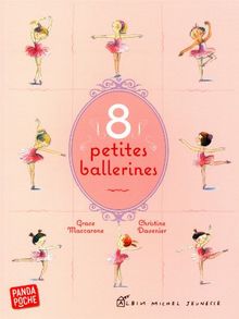 8 petites ballerines von Grace Maccarone, Christine Davenier | Buch | Zustand gut