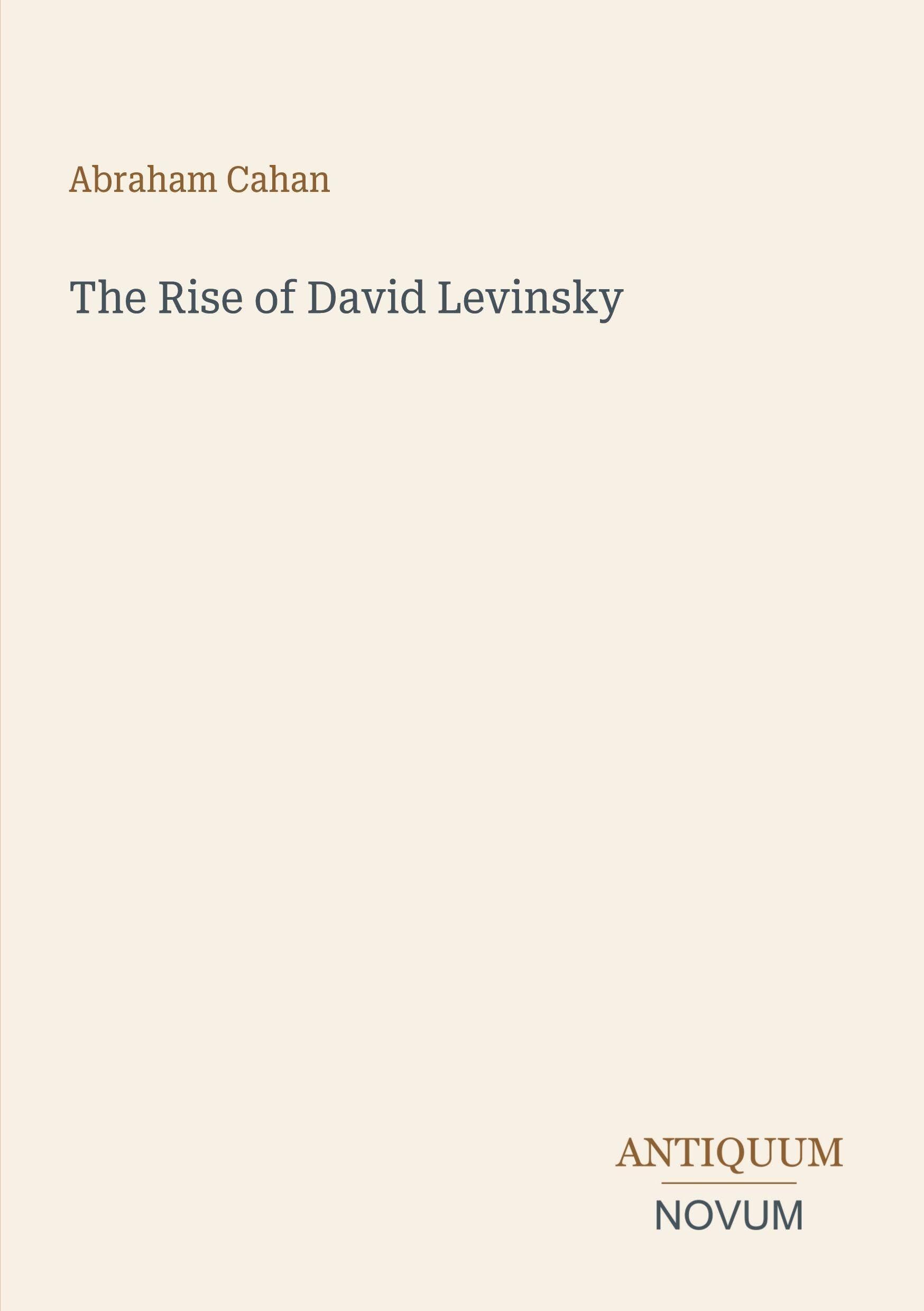 The Rise of David Levinsky