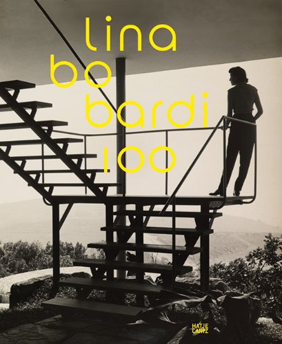 Renato Anelli Lina Bo Bardi 100 Brazils Alternative Path To Modernism