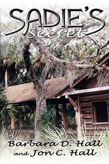 Sadie's Secret: A real story
