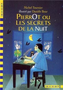 Pierrot ou Les secrets de la nuit