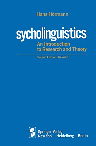 Psycholinguistics: An Introduction to Research and Theory
