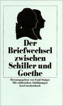 Der Briefwechsel zwischen Schiller und Goethe