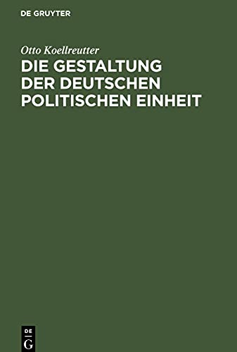 Die Gestaltung der deutschen politischen Einheit: Rede am 18. Januar 1934
