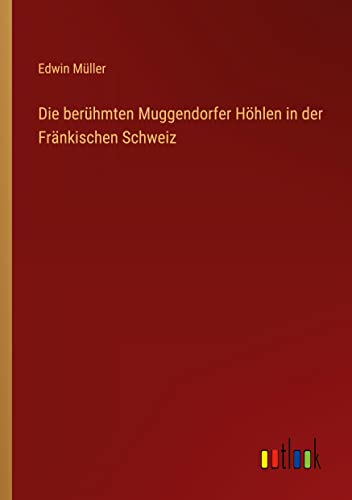 Die berühmten Muggendorfer Höhlen in der Fränkischen Schweiz
