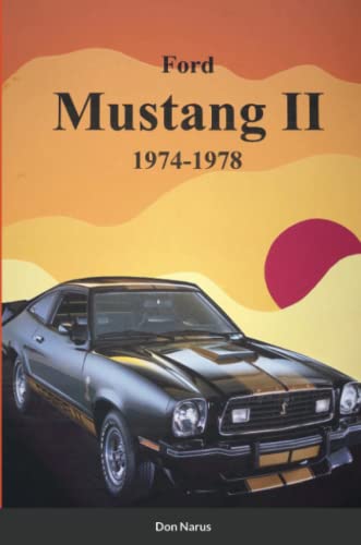 Don Narus Ford Mustang Ii 1974-1978
