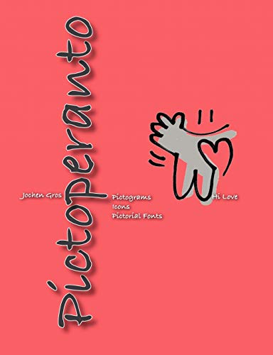 Pictoperanto: Pictograms, Icons, Pictorial Fonts