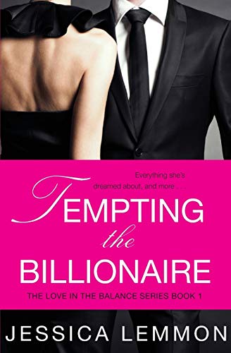 Tempting the Billionaire (Love in the Balance) (Love in the Balance, 1, Band 1)