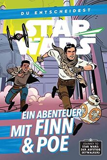 Star Wars: Du entscheidest: Ein Abenteuer mit Finn & Poe: Journey to Star Wars: Der Aufstieg Skywalkers