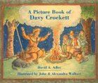 A Picture Book of Davy Crockett (Picture Book Biography)