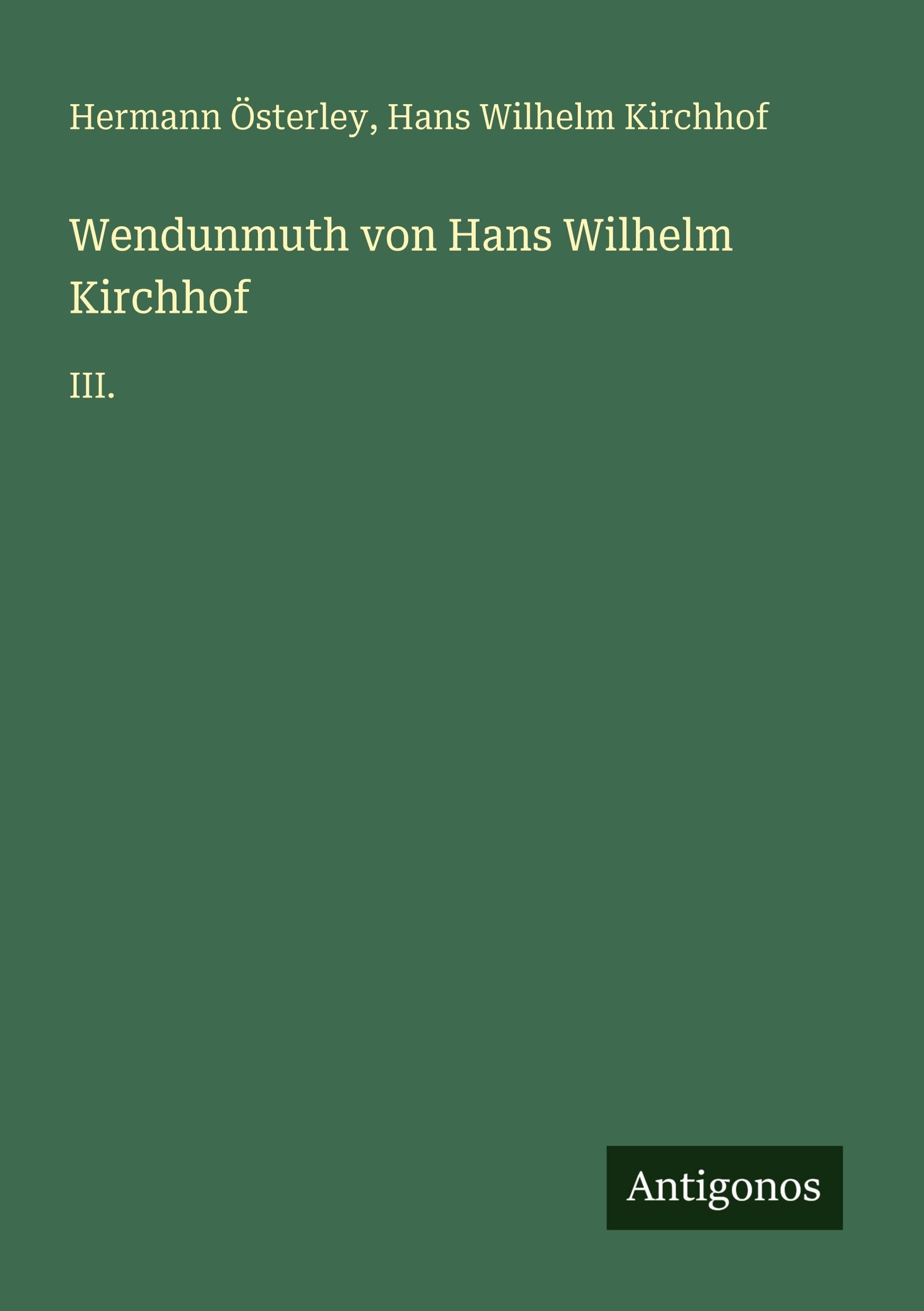 Wendunmuth von Hans Wilhelm Kirchhof: III.