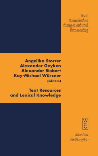 Text Resources and Lexical Knowledge: Selected Papers from the 9th Conference on Natural Language Processing KONVENS 2008 (Text, Translation, Computational Processing)