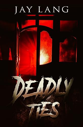 Deadly Ties