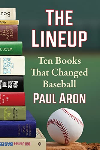 The Lineup: Ten Books That Changed Baseball