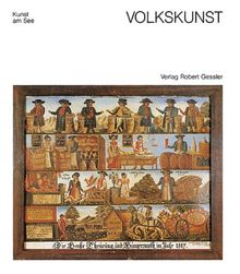 Volkskunst : volkstümliche Kunst rund um den Bodensee