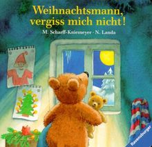 Weihnachtsmann, vergiss mich nicht!