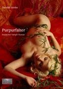 Purpurfalter: Erotischer Vampir-Roman