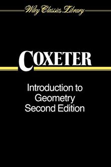 Introduction To Geometry 2e P (Wiley Classics Library)