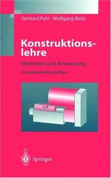 Konstruktionslehre: Methoden und Anwendung (Springer-Lehrbuch)