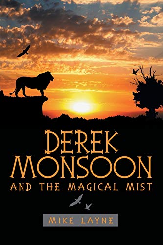 Derek Monsoon: And the Magical Mist